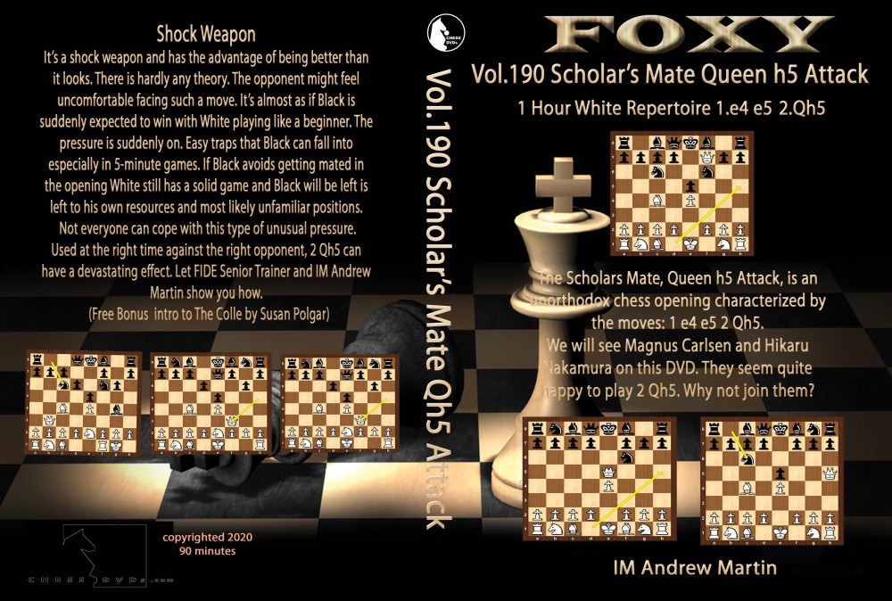 Foxy Chess 190 Shock Weapon Scholars Mate, Queen h5 Attack