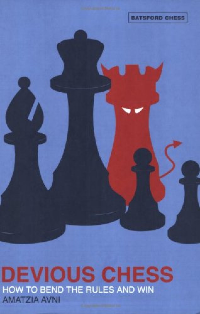 Devious Chess: How to Bend the Rules and Win