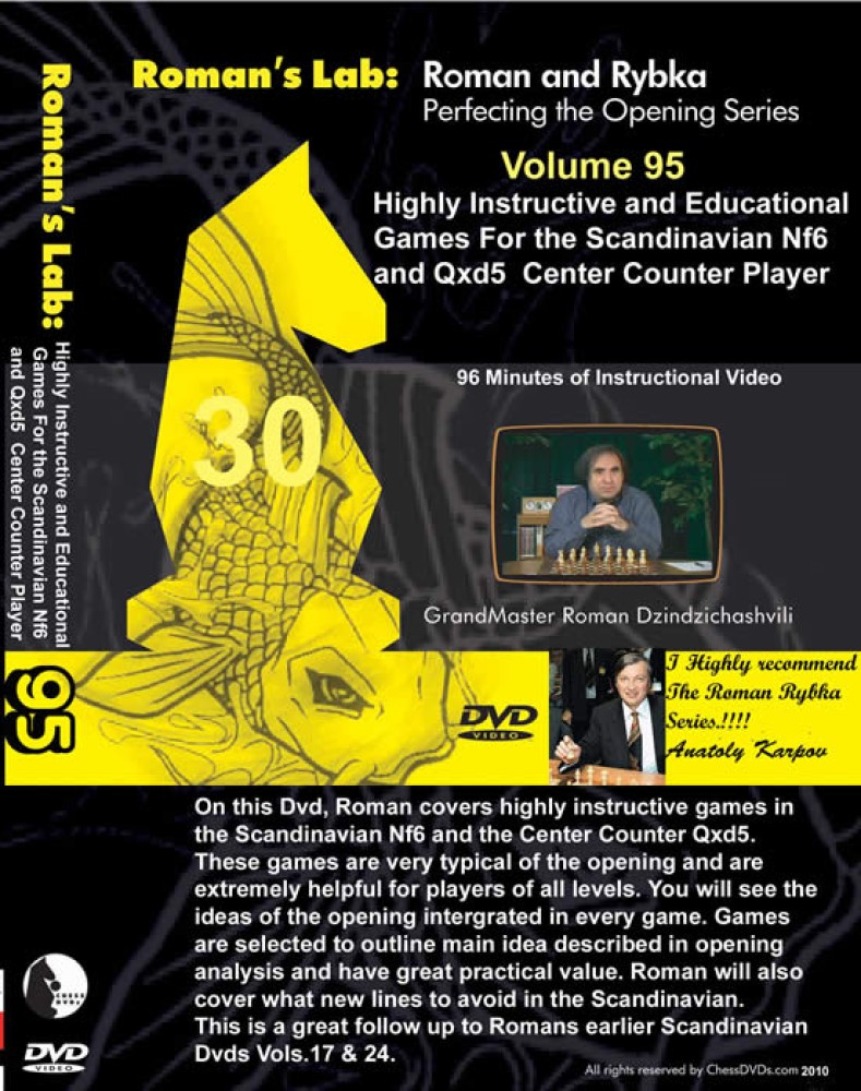 Roman's Chess Download 95: Scandinavain Nf6 and Qxd5 Center Counter