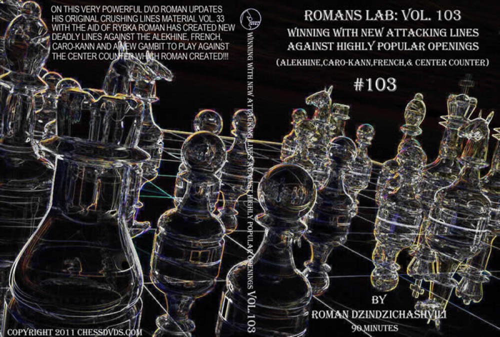 Roman's Chess Download 103: Winning Lines Against Popular Openings
