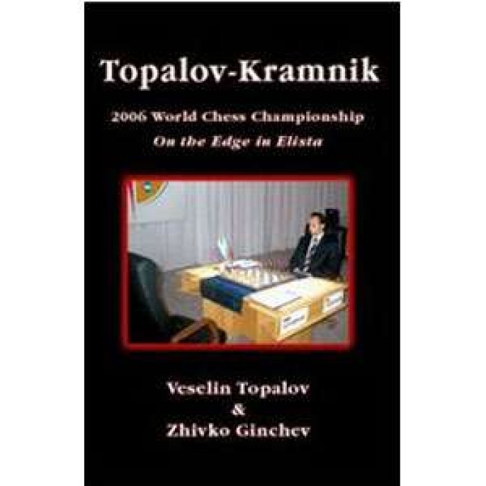 Topalov-Kramnik 2006 World Chess Championship