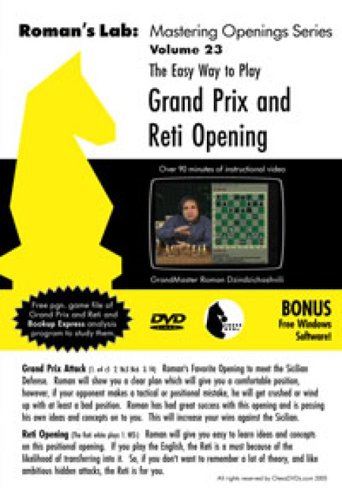Roman's Chess Download 23:  Gran Prix and Reti Opening