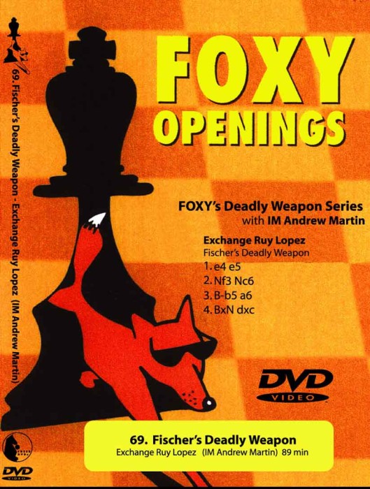 Foxy Chess 069: Fisher's Deadly Weapon Exchange Ruy Lopez - Chess
