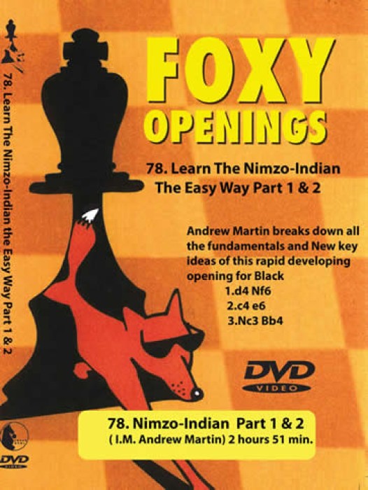Foxy Chess 078 Learn to Play the Nimzo-Indian The Easy Way