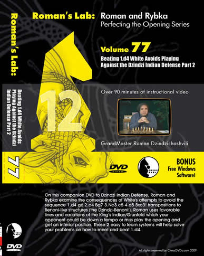 Roman's Lab 77: Beating 1.d4  against Dzindzi Indian Defense - 2