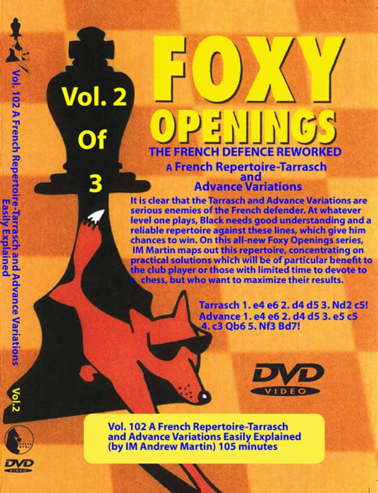 Foxy Chess 102 Tarrasch The French Defense Reworked