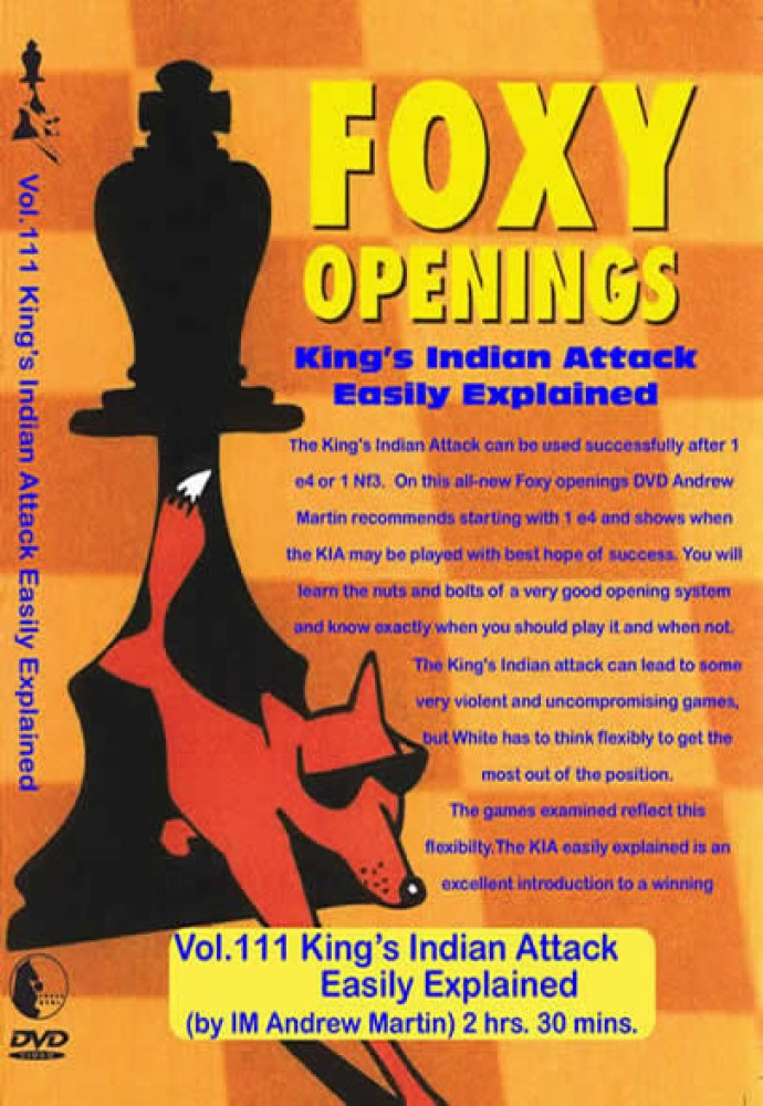 Foxy Chess 111 Kings Indian Attack Easily Explained