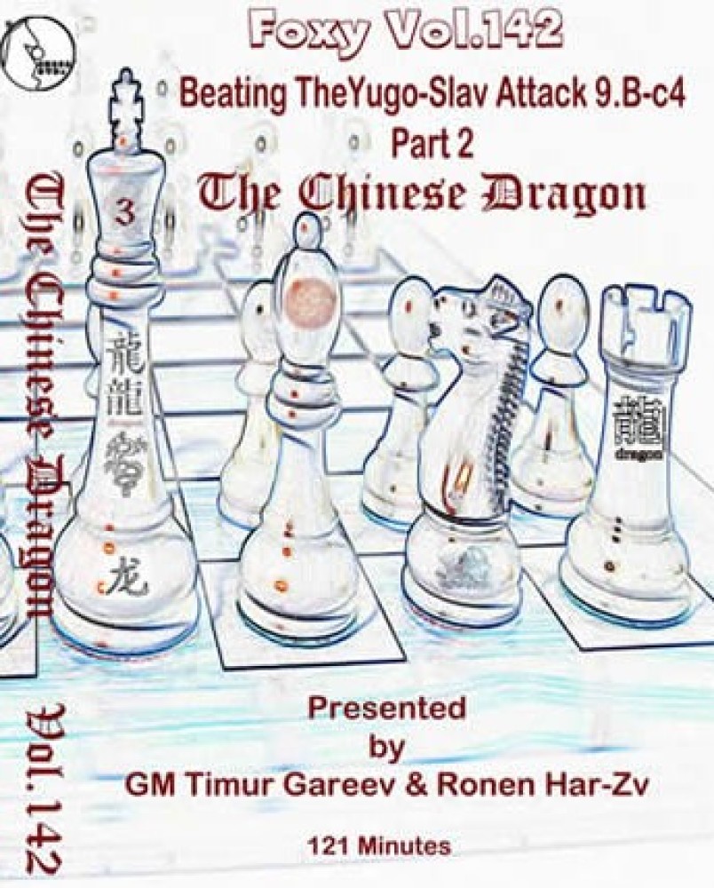 Foxy Chess 142 Sicillian Pt 3 Yugo Pt 2 Chinese Dragon