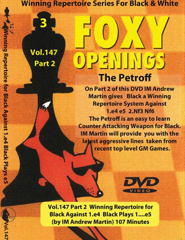 Foxy Chess 147 Part 2 Winning Repertoire Black Against 1.e4