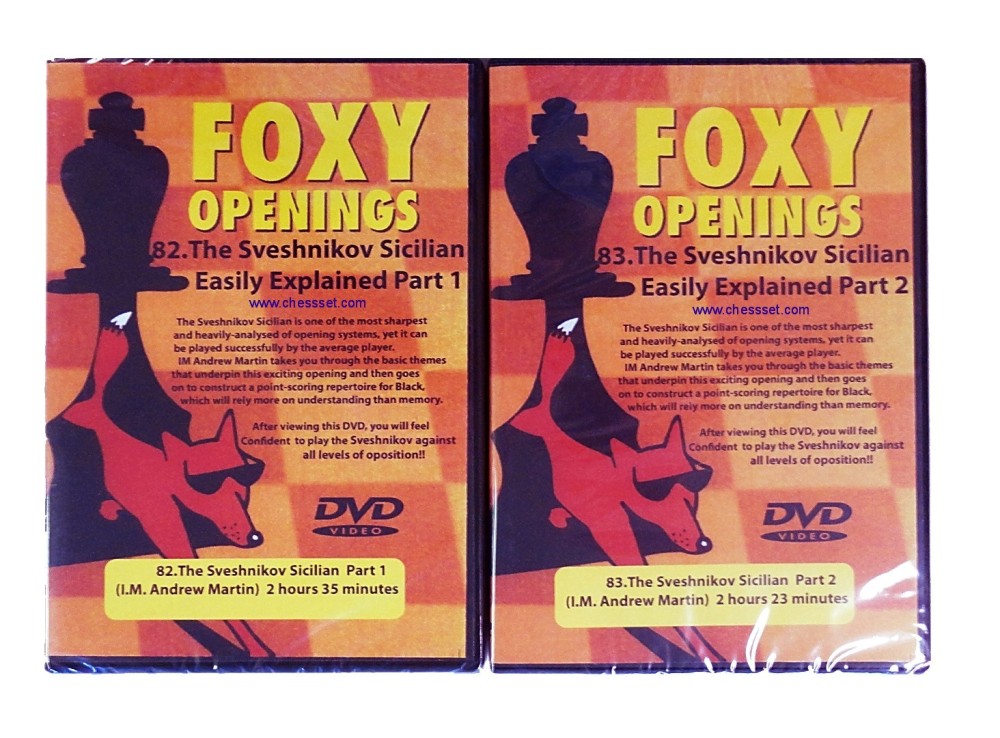 Foxy Chess DVDs 82 & 83 -The Sveshnikov Sicilian Easily Explained