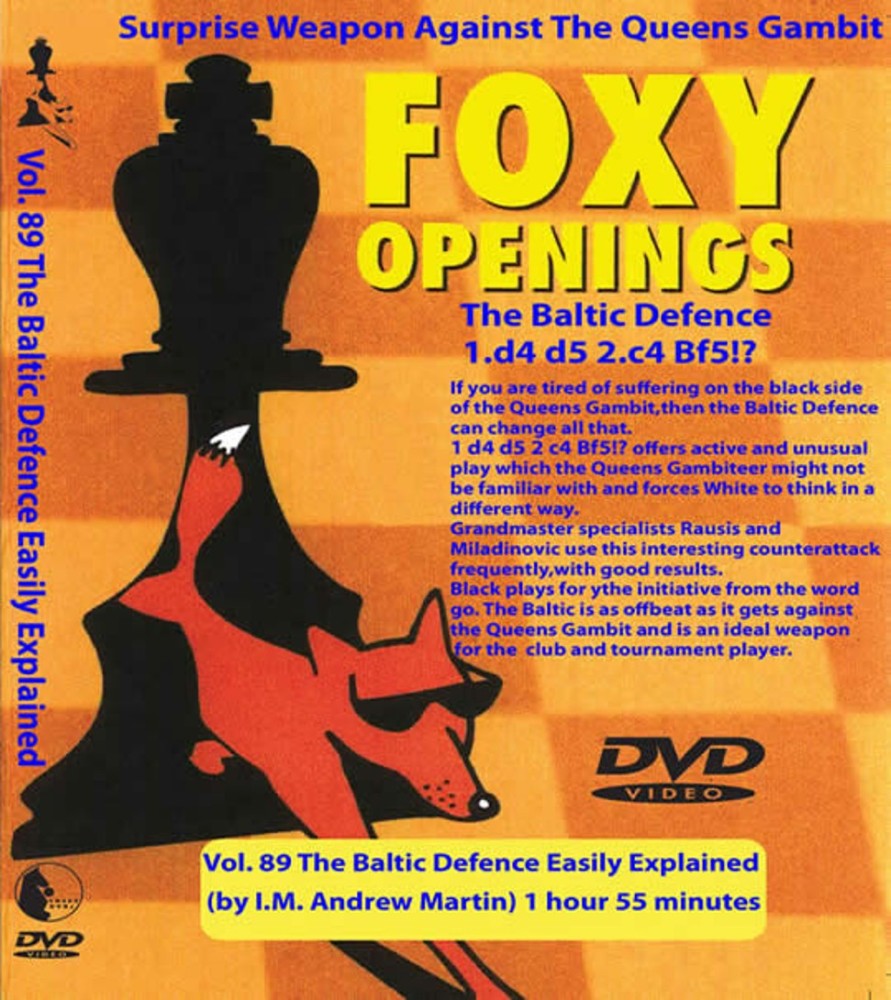 Foxy Chess 89 The Baltic Defence Easily Explained