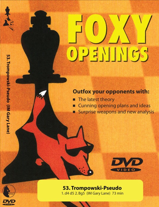 Foxy Chess 53: Trompowski-Pseudo  Chess DVD