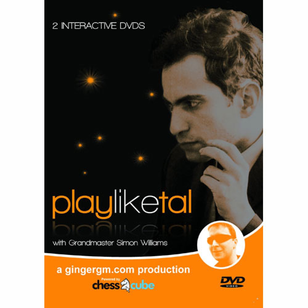 Play Like Tal - Chess GM Simon Williams - 2 DVDs - 7 Hours