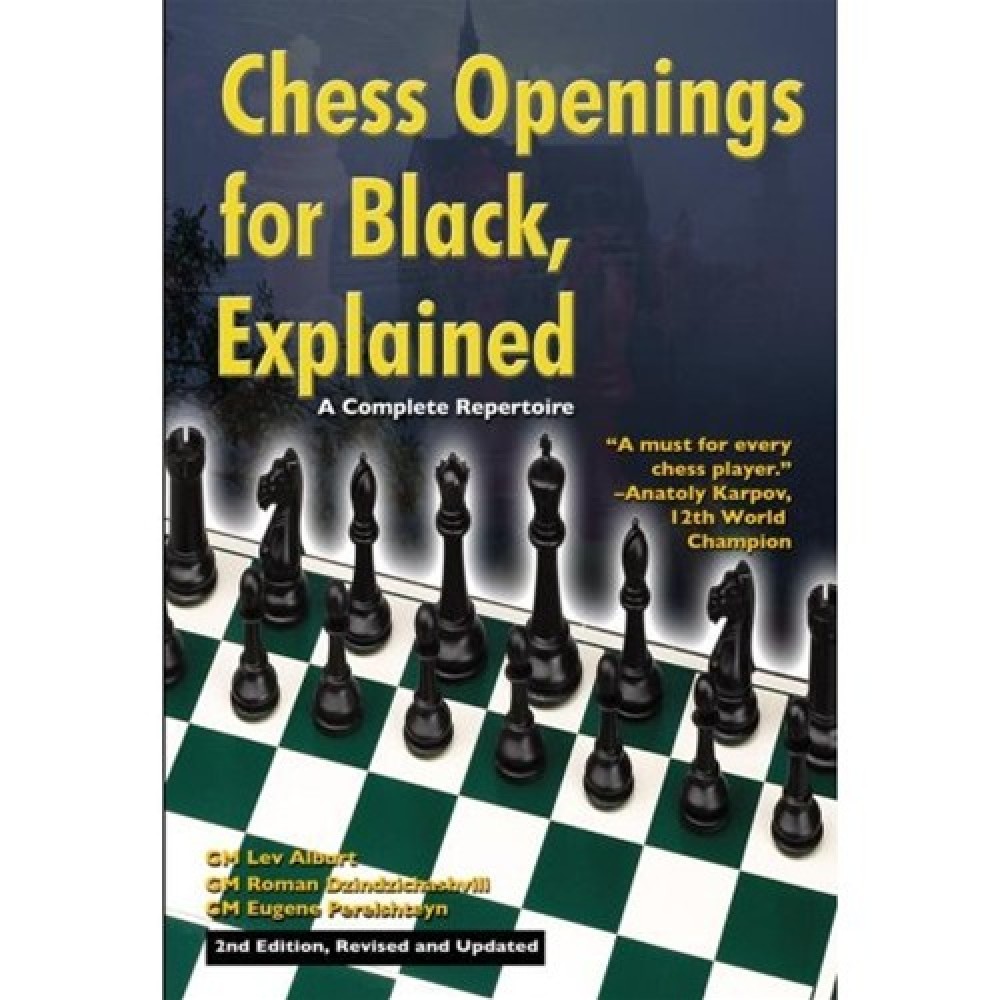 Chess Openings for Black, Explained   2nd Edition - Lev Alburt