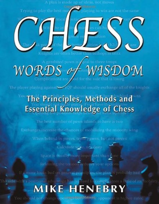 Chess Words of Wisdom - Mike Henebry