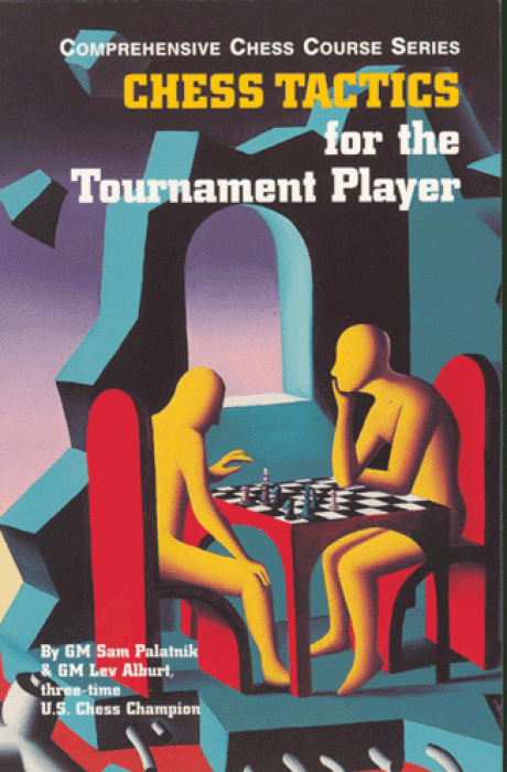 Chess Tactics for the Tournament Player